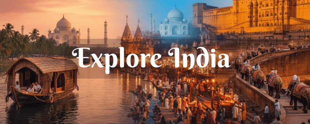 Explore Incredible India with Unforgettable Journeys​